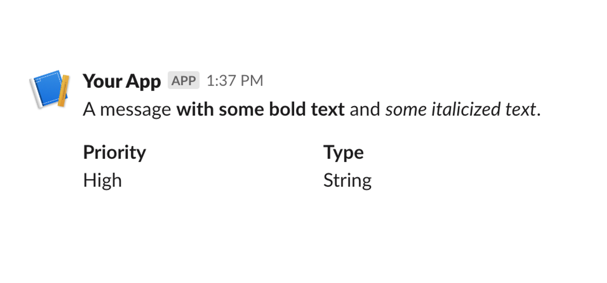 A Slack message with sections