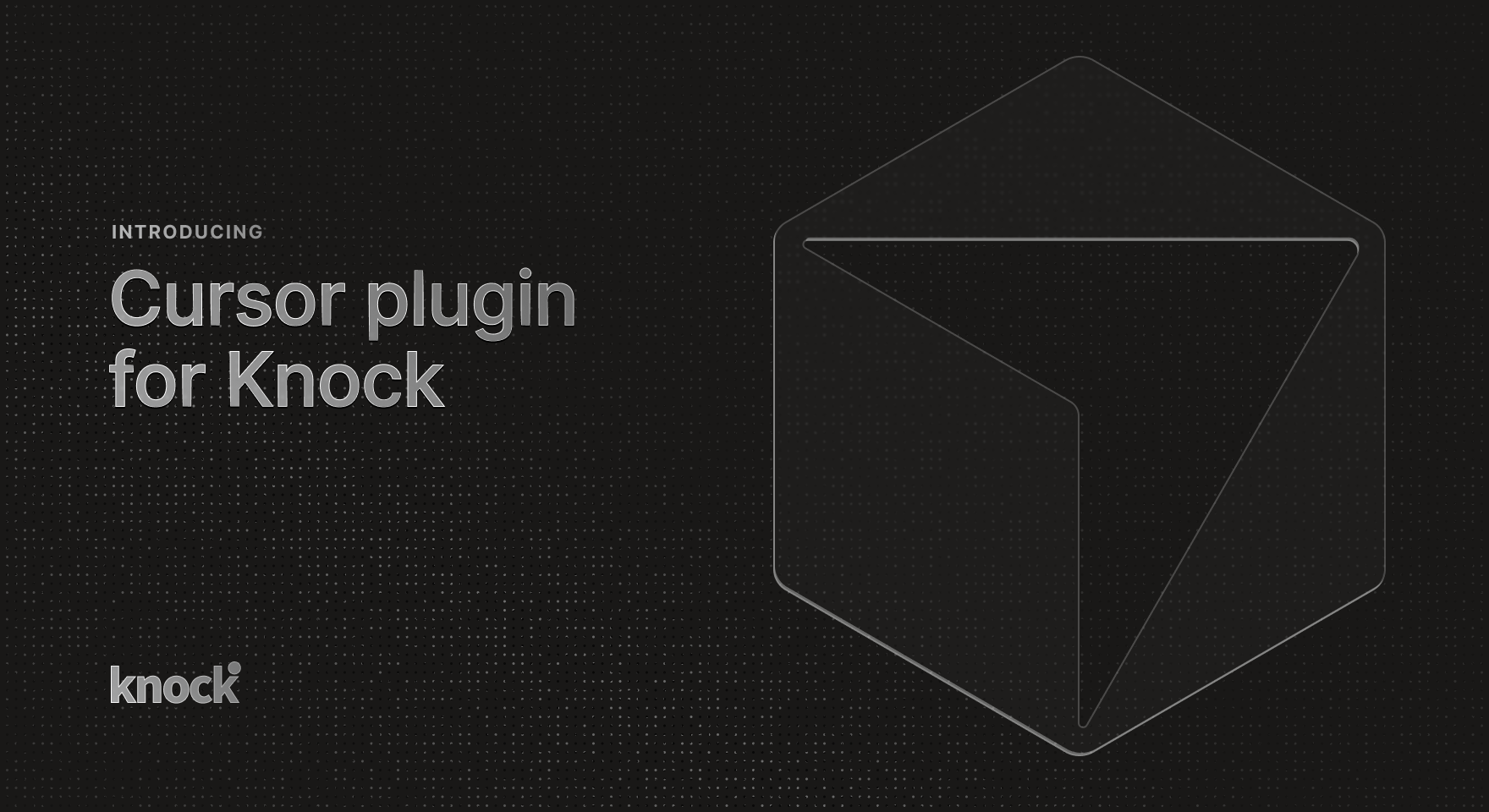 Knock — Install the Knock plugin in Cursor so the agent already working in your codebase can…