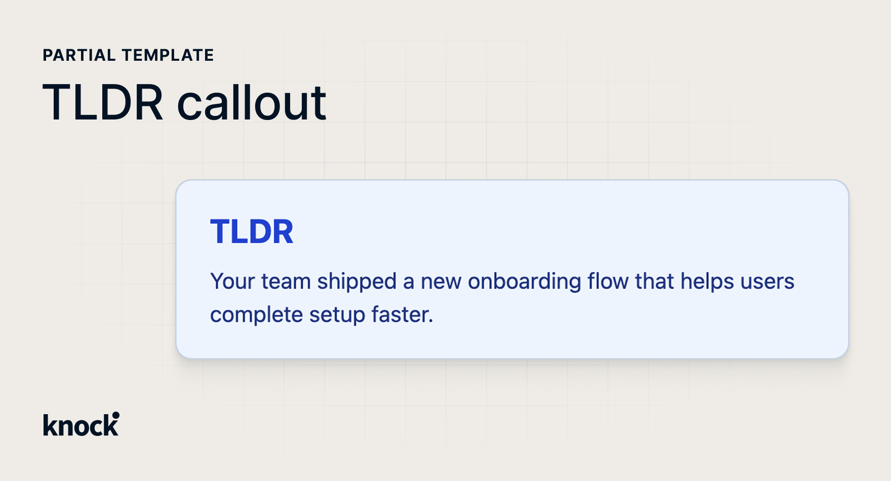 Build a TLDR callout email partial | Knock